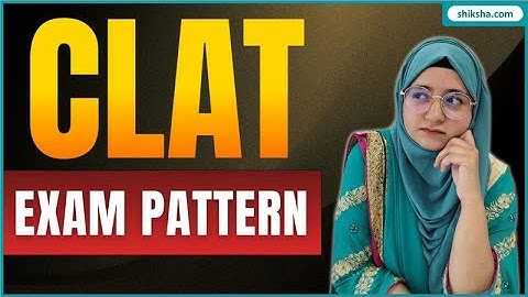 CLAT Exam Pattern 2026 | Section-Wise Analysis, Books & Pro Tips #clat2026preparation