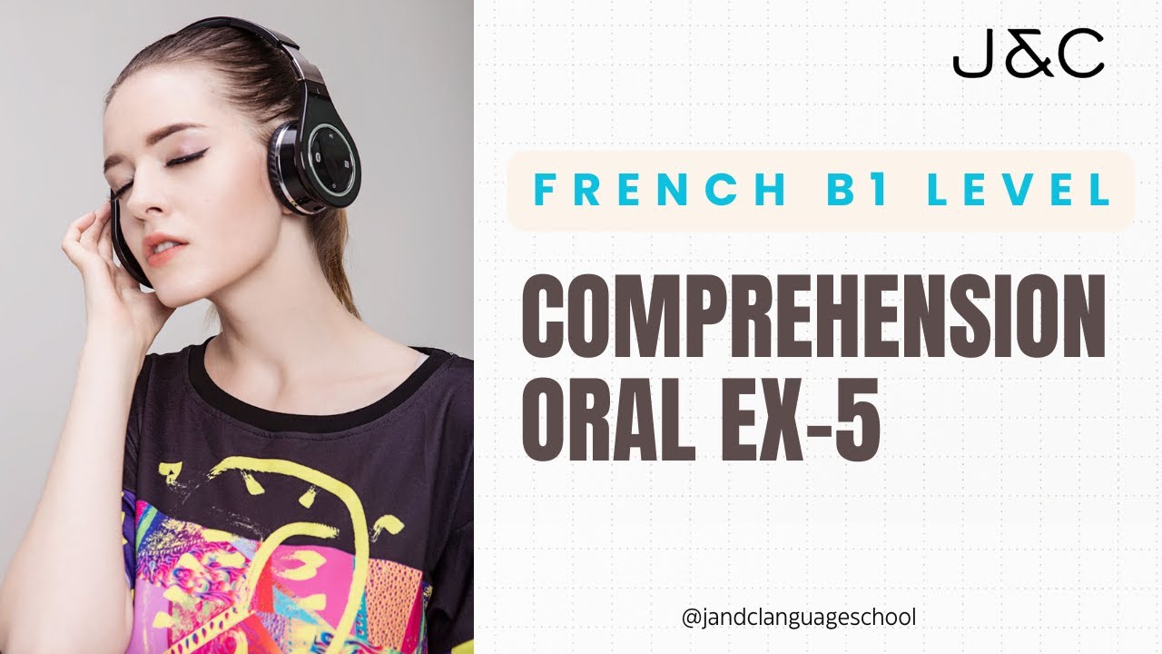 French B1 Listening Practice | Oral Comprehension Exercise 5 - YouTube