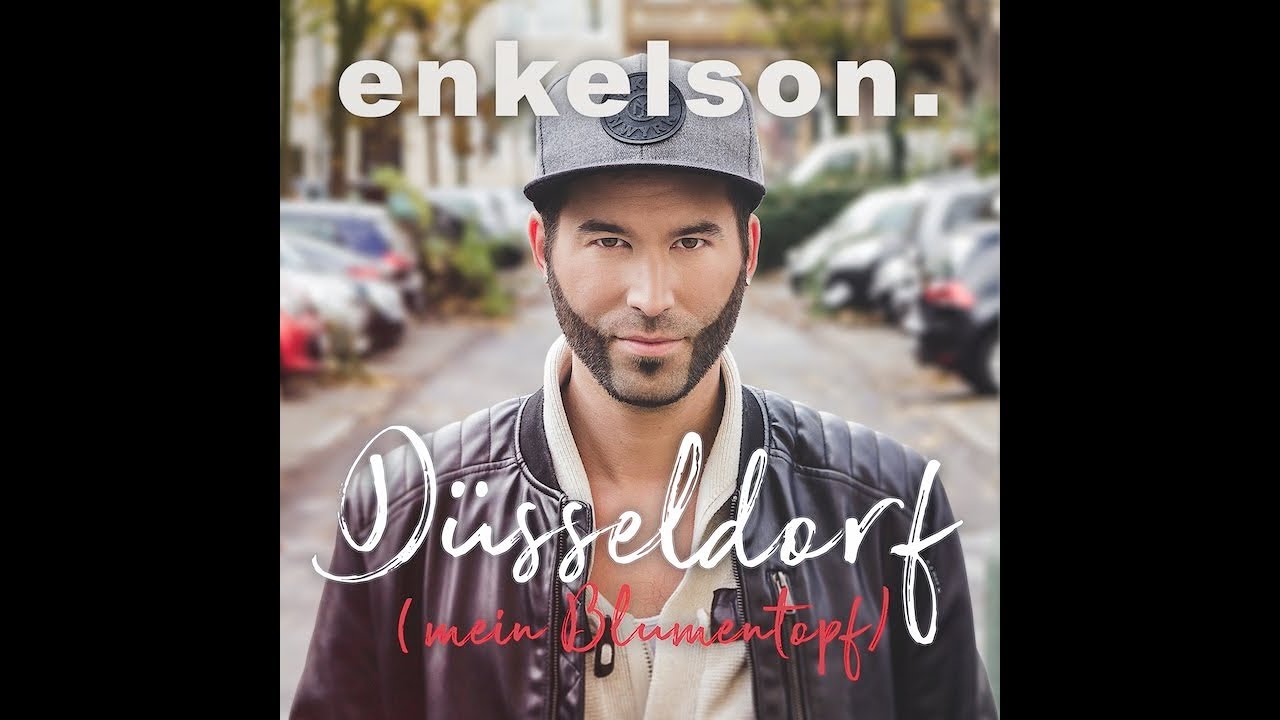 enkelson. - Düsseldorf (Mein Blumentopf) OFFICIAL SONG
