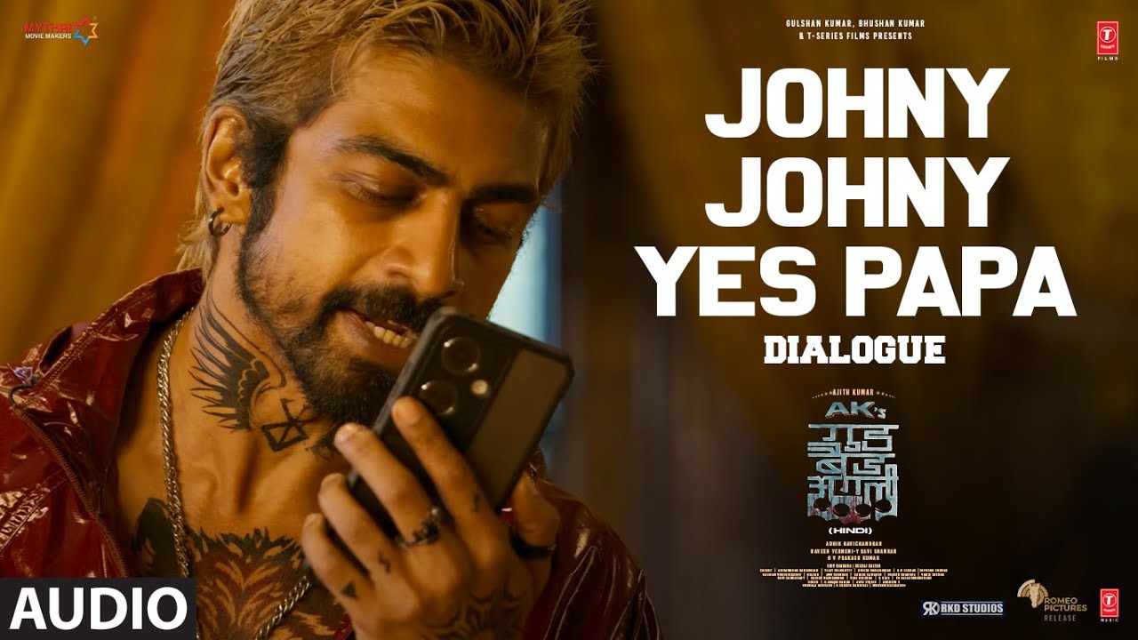 “Johny Johny Yes Papa” | Ajith Kumar | Trisha Krishnan | Adhik Ravichandran | Good Bad Ugly Dialogue