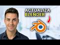 Cómo Actualizar Blender - Paso a Paso 2026