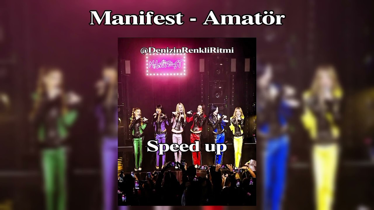 Manifest - Amatör (speed up) 🏎️