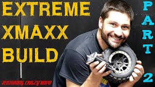 EXTREME TRAXXAS XMAXX BUILD - PART 2 - Suspension Parts & Motor Installation