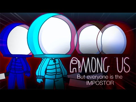 Among Us But Everyone’s the Impostor ❦ Gacha Club ❦ Potato Berry