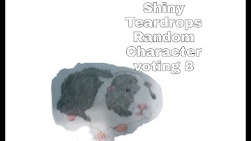 Shiny Teardrops Random Character Voting 8