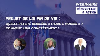 Webinaire de décryptage du projet de loi Fin de vie