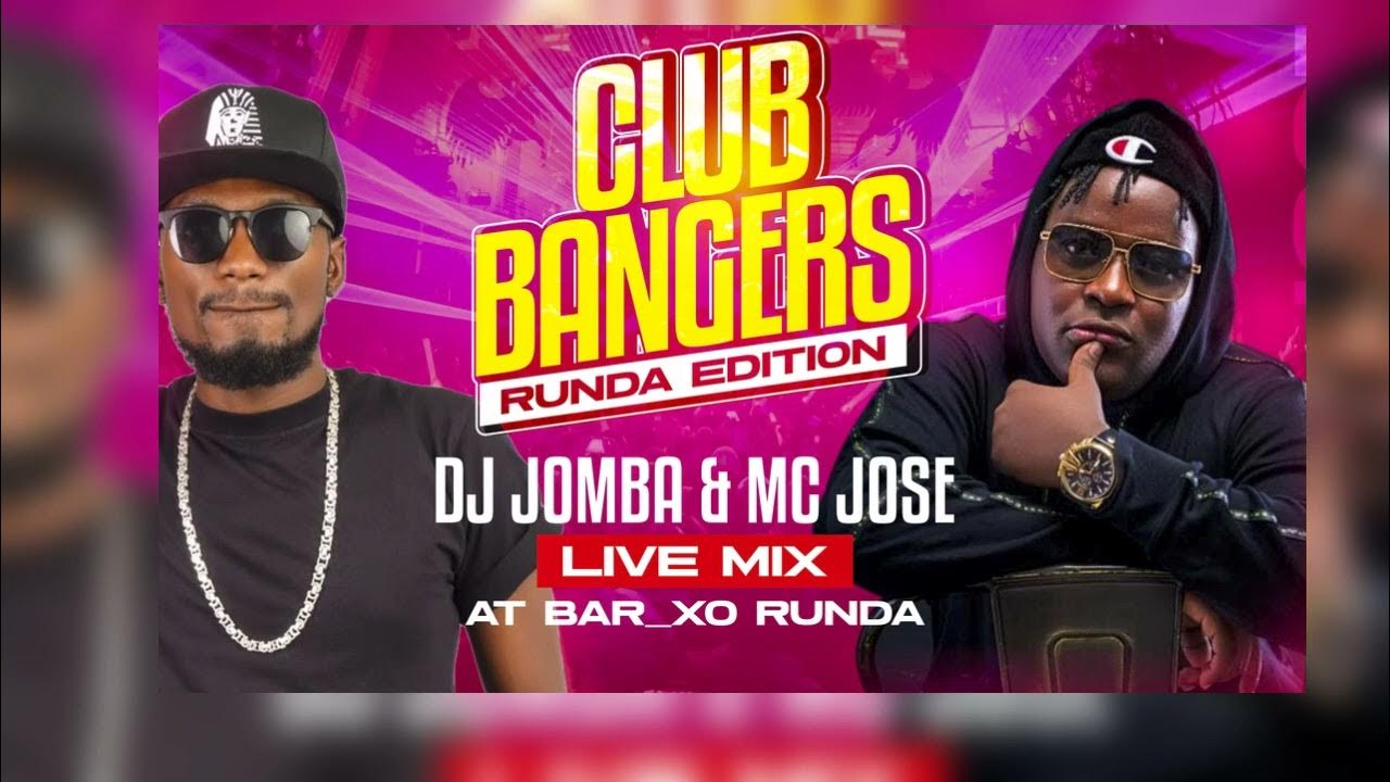 CLUB BANGERS LIVE RUNDA EDITION DJ JOMBA MC JOSE (AFROBEAT AMAPIANO