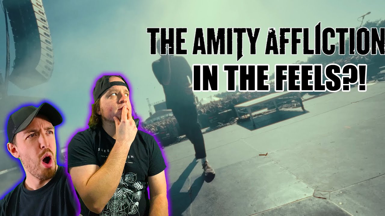 DID THE AMITY AFFLICTION HIT ALL THE FEELS?!?!? YouTube