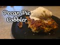 Pecan Pie Cobbler