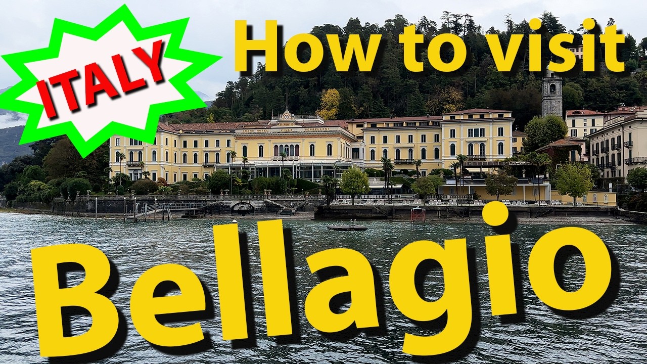 Bellagio, Italy, How to Visit
