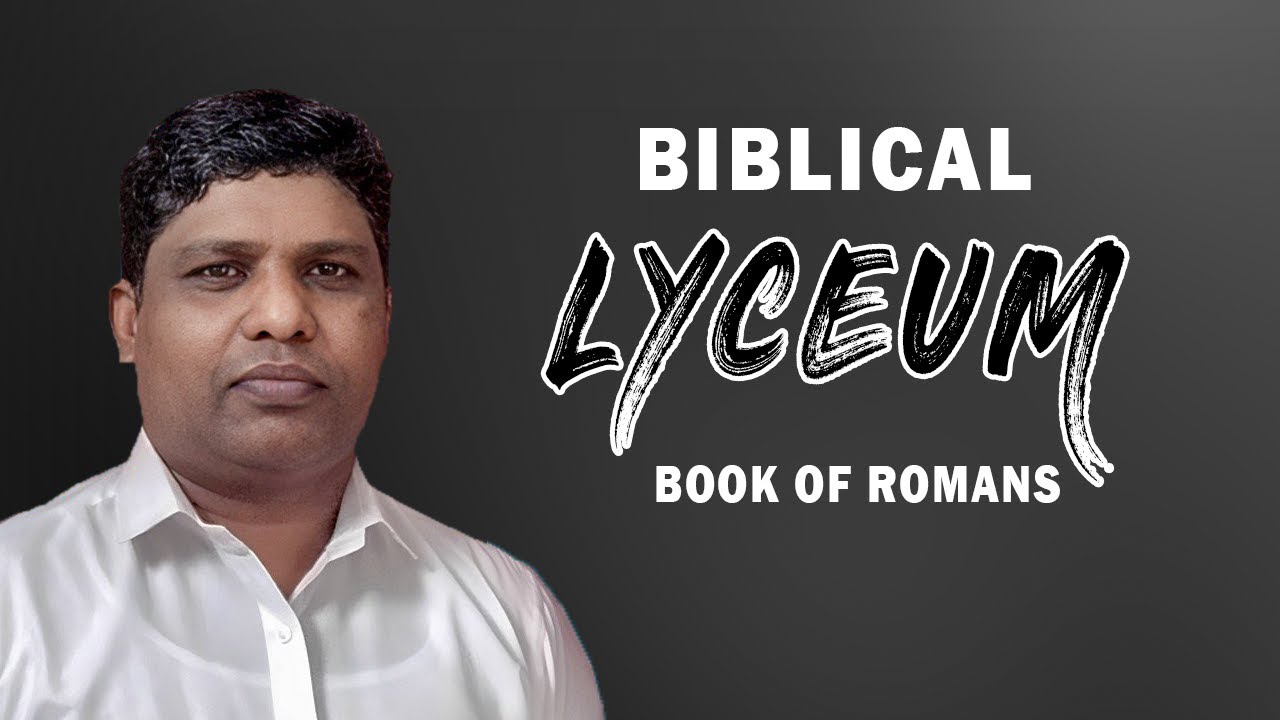 Book Of Romans | Pr. Earnest A.K