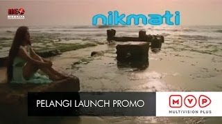 MVP: Pelangi: Launch Promo