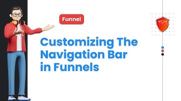 How to Customize the Navigation Bar in Funnels Mobile View - Media Shield