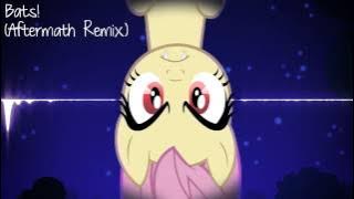 Bats! (Aftermath Remix)