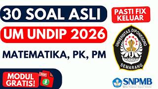 BONGKAR TUNTAS 30 Soal Asli PK & PM UM UNDIP! (Trik Cepat Tanpa Les) BONGKAR TUNTAS 30 Soal Asli PK & PM UM UNDIP! (Trik Cepat Tanpa Les)