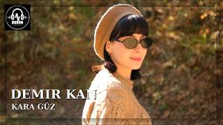 Demir Kan - Kara Güz 