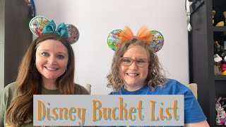Ultimate Disney Bucket List!