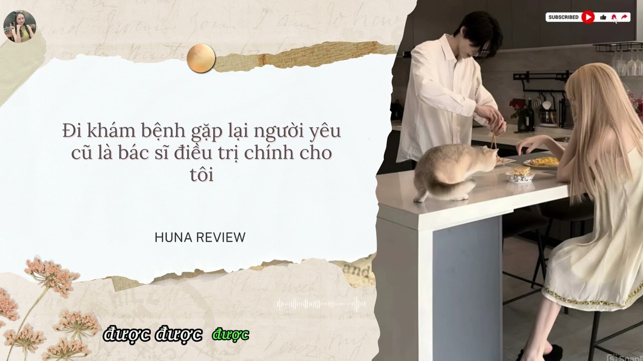 [TRUYỆN AUDIO]  ĐI KHÁM BỆNH GẶP LẠI NGƯỜI YÊU CŨ LÀ BÁC SĨ ĐIỀU TRỊ CHÍNH CHO TÔI (FULL)