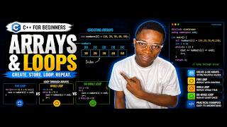 C++ Arrays & Loops for Beginners | For, While & Do-While Loops Explained
