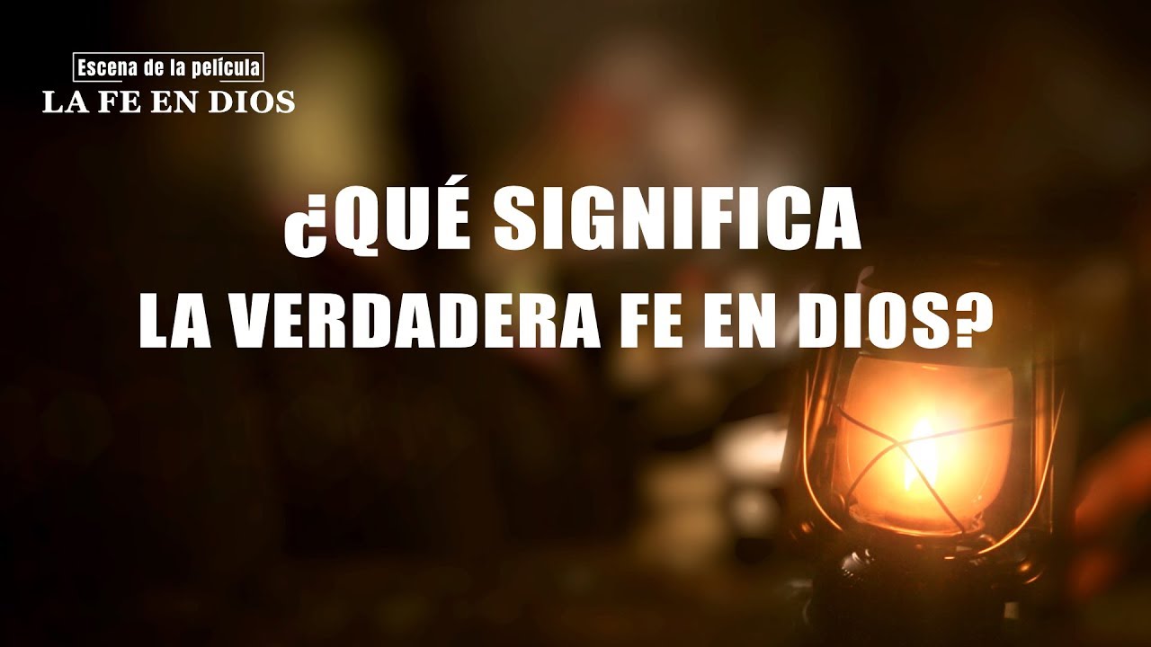 Película evangélica "La fe en Dios" Escena 6 - ¿Qué significa la verdadera fe en Dios? (Español Latino)