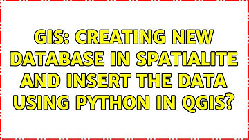 GIS: Creating new database in SpatiaLite and insert the data using Python in QGIS?