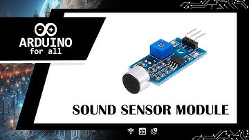 Basic Circuits Ep. 7 - Sound Sensor