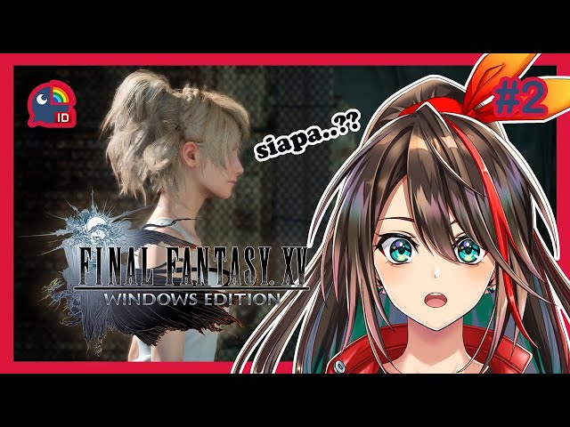 【 Final Fantasy XV | #2 】perjuangan Etna and the boyband【 NIJISANJI ID | Etna Crimson 】のサムネイル