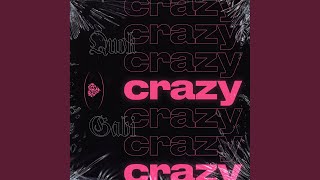 Crazy (Original Mix)