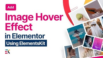 How to Use the Image Hover Effect for Elementor | ElementsKit