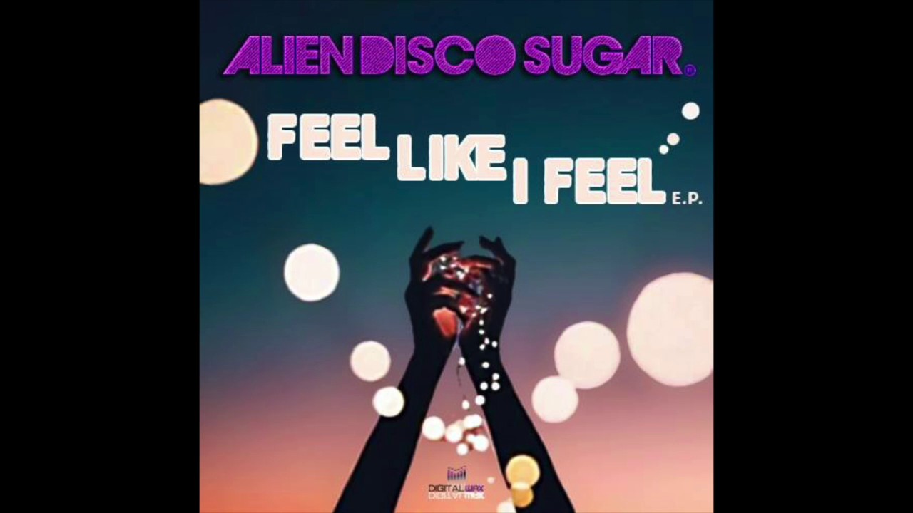 Alien Disco Sugar - Soft Emotion