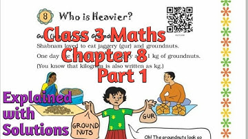 who is  Heavier ? | Class 3  Maths Chapter 8 | Part 1 | Explained with Answers #maths #cbse #ncert