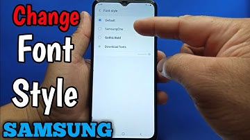 How to change font style in Samsung Galaxy A02