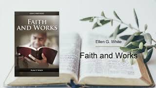 Chapter 11 - Obedience and Sanctification | Faith and Works