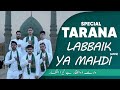 15 shaban manqabat  waris e zulfiqar  imam ma.i tarana  labbaik ya ma.i  sabeelemawaddat