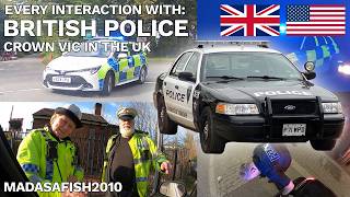 Every British Police Interaction with my American Cop Car