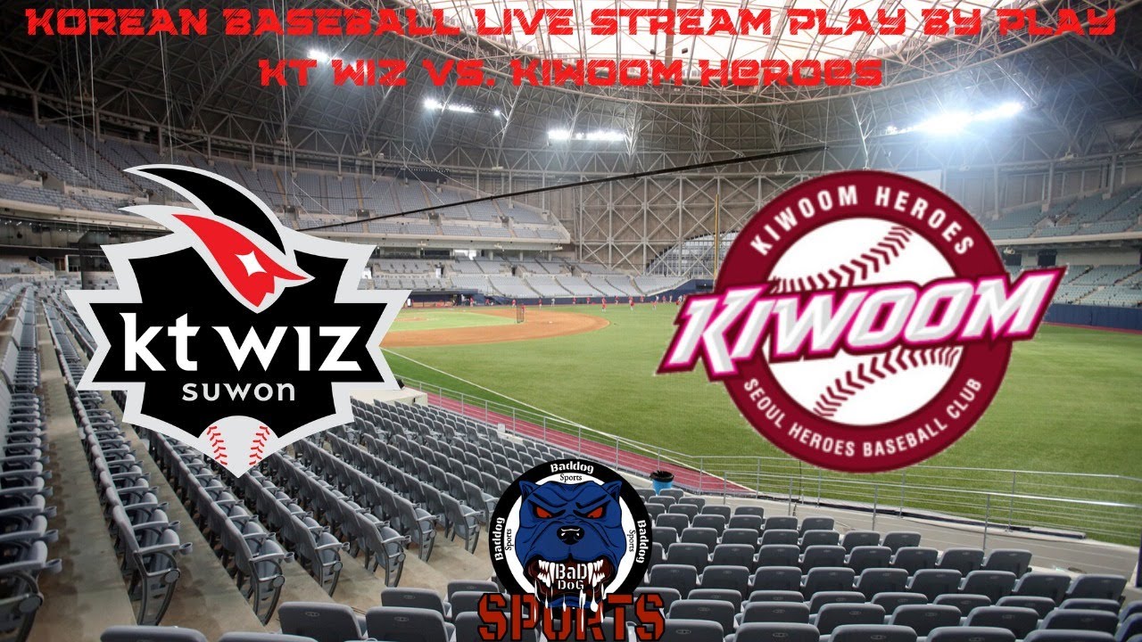 Korean Baseball KBO Live Stream Play By Play, KT Wiz Vs