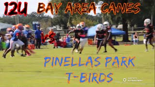 12u FOOTBALL | BAY AREA CANES VS PINELLAS PARK T-BIRDS | 10/4/2025 | FL ELITE WEEK 8