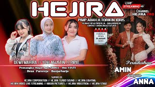 LIVE HEJIRA MUSIK  DI DESA PARIREJA - KEC.BANJARHARJO  SENIN 26 JANUARI  2026 // EDISI MALAM