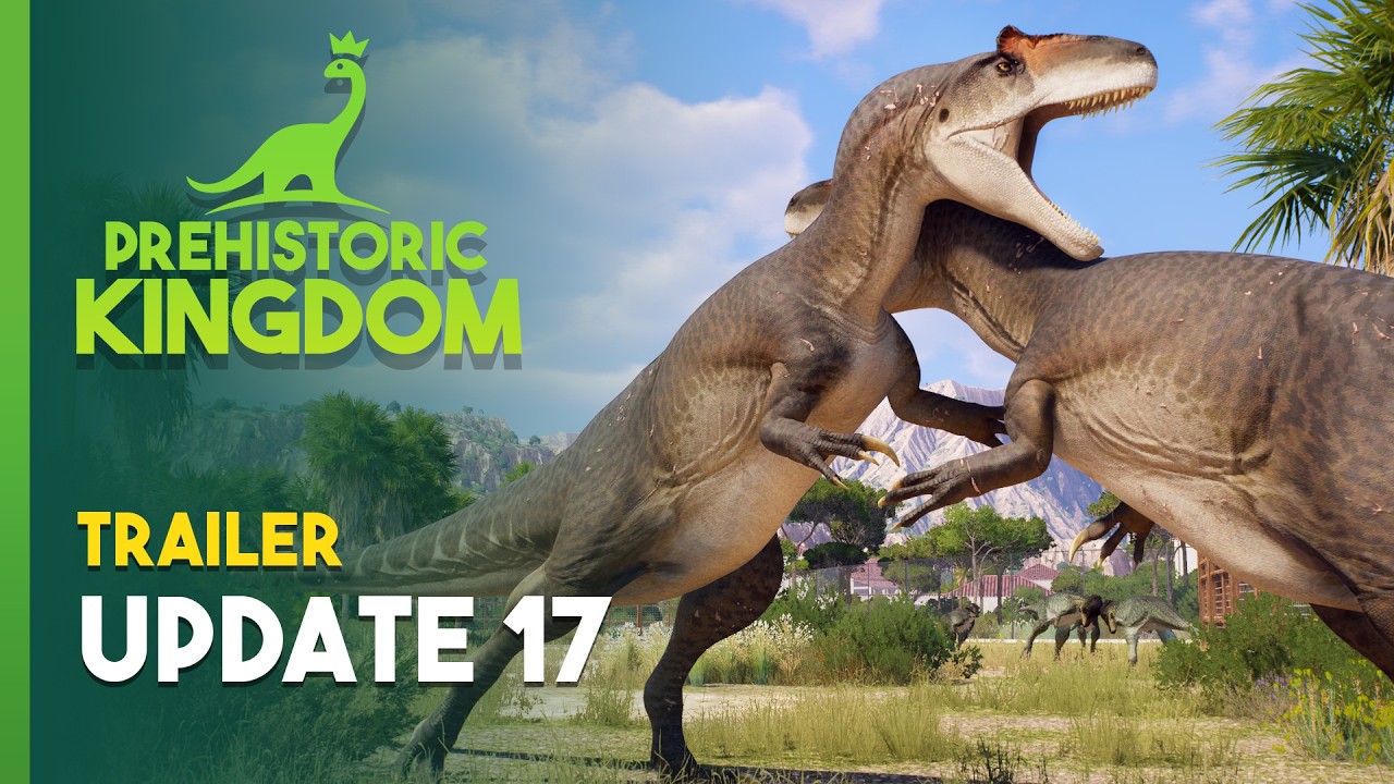 Prehistoric Kingdom | Update 17 Trailer