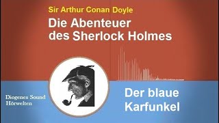 Sherlock Holmes: Der blaue Karfunkel (Hörbuch)