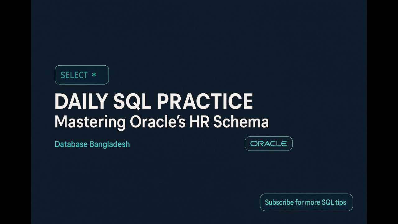 Hr Sql Daily SQL Practice: Mastering Oracle's HR Schema (Part: 04) - YouTube