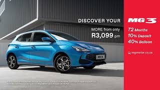 MG3 | From R3,099pm | 72 Months, 10% Deposit | Discover More