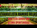 Evangelista ramiro rojasimpactactente mensaje evangelistico