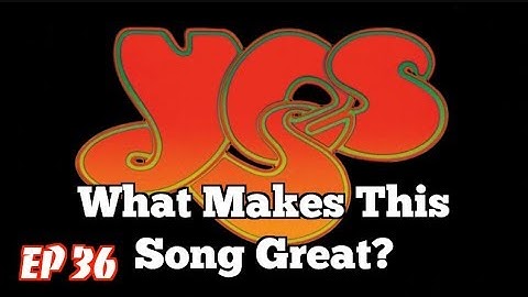 What Makes This Song Great? "Roundabout" YES