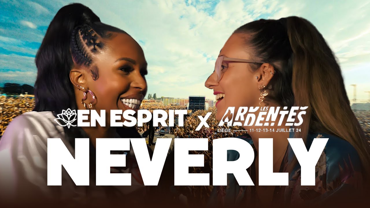 NEVERLY PARLE DE BOOBA, LA VILLA DES COEURS BRISES, SA CHUTE AVEC NISKA, ..I En Esprit avec Chloé