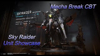 Mecha Break CBT || Sky Raider Unit Kit Overview/Showcase