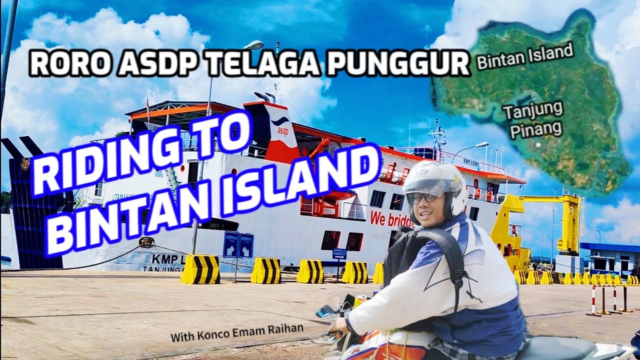 Cara Menyebrang Naik Roro ASDP Punggur Batam ke Tanjung Uban | Travelling Bintan - Tanjungpinang (1)