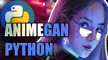 Нейронная Сеть Превратит Мир В АНИМЕ | AnimeGAN Python