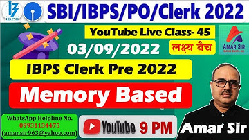 IBPS Clerk Pre 2022 | Memory Based (3/9/2022) | Complete Quant Paper by Amar Sir