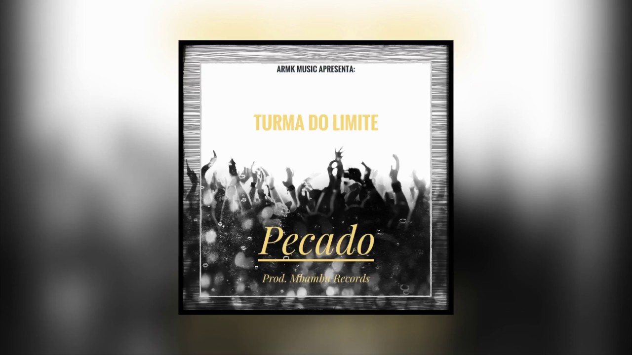 Turma Do Limite - Pecado (Prod. Mbambu Records) [Audio]